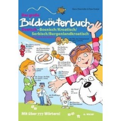Das größe Bildwörterbuch Deutsch- Bosnisch/Kroatisch/Serbisch/Burgenlandkroatisch