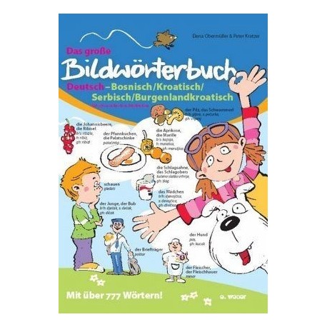 Das größe Bildwörterbuch Deutsch- Bosnisch/Kroatisch/Serbisch/Burgenlandkroatisch