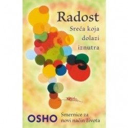 Radost - Sreća koja dolazi iznutra