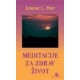 Meditacije za zdrav život
