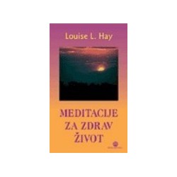 Meditacije za zdrav život