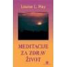 Meditacije za zdrav život