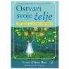 Ostvari svoje želje - Abrahamova učenja - 365 načina da ostvariš svoje želje