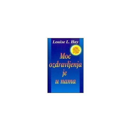 Moć ozdravljenja  je u nama