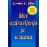 Moć ozdravljenja  je u nama