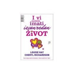 I vi možete imati izvanredan život