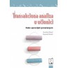 Transakciona analiza u učionici - Kako upravljati ponašanjem