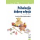 Psihologija dobrog odgoja - Vodič do šeste godine