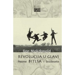 Revolucija u glavi - Pesme Bitlsa i šezdesete