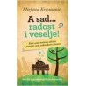 A sad... radost i veselje