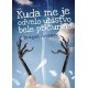 Kuda me je odvelo ubistvo bele ptičurine