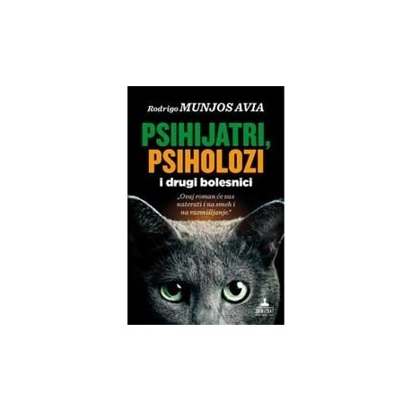 Psihijatri, psiholozi i drugi bolesnici