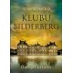 Istinita priča o klubu Bilderberg
