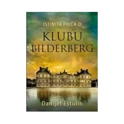 Istinita priča o klubu Bilderberg