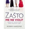 Zašto me ne voli? - Ljubavne greške koje žene najčešće čine   +