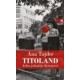 Titoland - Jedno jednakije djetinjstvo