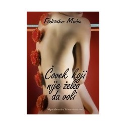 Čovek koji nije želeo da voli