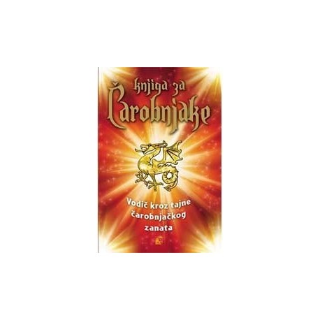Knjiga za čarobnjake - Vodič za tajne čanjačkog zanataobr