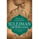 Sulejman i Rokselana - Putovanje u istoriju -1. knjiga