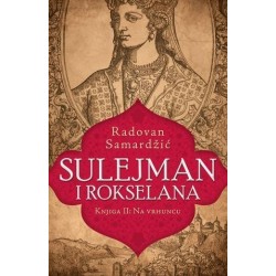Sulejman i Rokselana - Na vhuncu - 2. knjiga