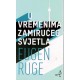 U vremenu zamirućeg svjetla
