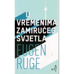 U vremenu zamirućeg svjetla
