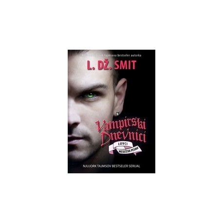 Vampirski dnevnici - Lovci: mesečeva pesma