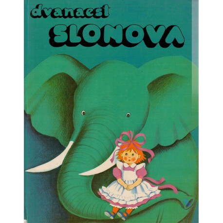 Dvanaest slonova   +