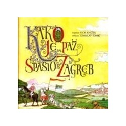 Kako je paž spasio Zagreb