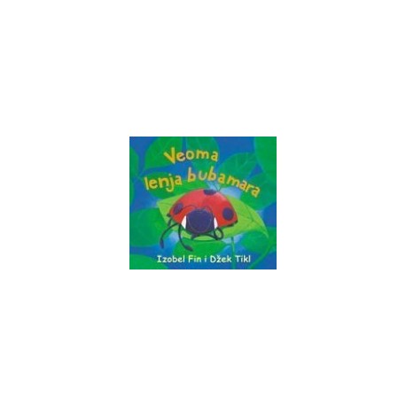 Veoma lenja bubamara