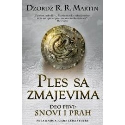 Ples sa zmajevima - deo prvi: Snovi i prah