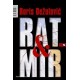 Rat & mir