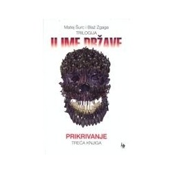 U ime države - Prikrivanje - 3. knjiga