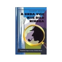 A onda više nije bilo nikoga   +