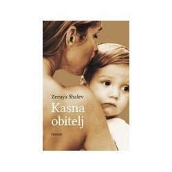 Kasna obitelj   +