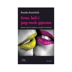 Eros, laži i pop rock-pjesme    +