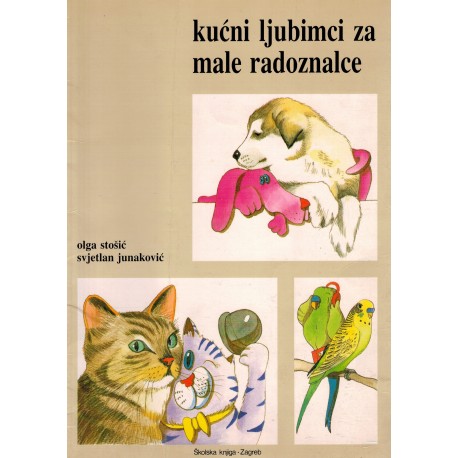 Kućni ljubimci za male radoznalce