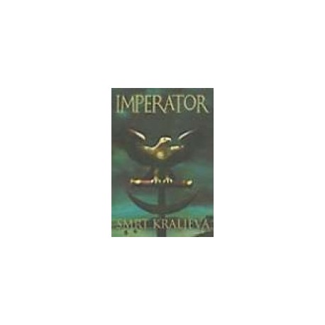Imperator - Smrt kraljeva