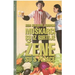 Muškarci su iz birtije, žene su s pijace