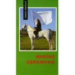 Marina Abramović -  Heroina narcističke kulture