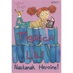 Tigrica Lili - Nestanak heroine   +
