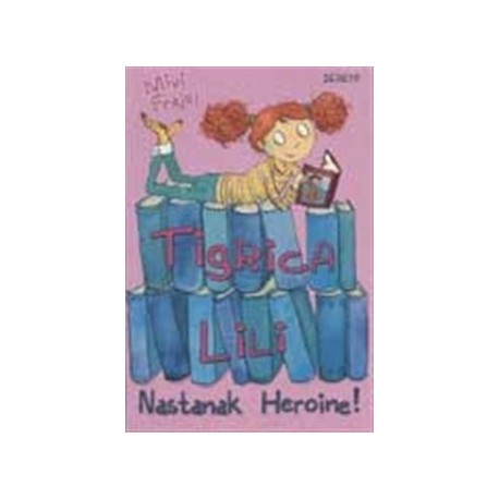 Tigrica Lili - Nestanak heroine   +