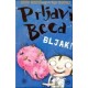 Prljavi Beca - Bljak