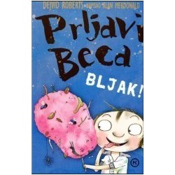 Prljavi Beca - Bljak