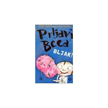 Prljavi Beca - Bljak