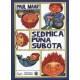 Sedmica puna subota   +