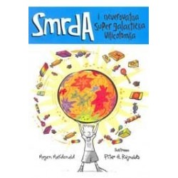 Smrda i neverovatna super galaktička vilicolomka
