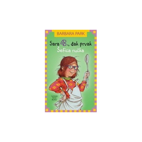 Sara B., đak prvak - Šefica ručka