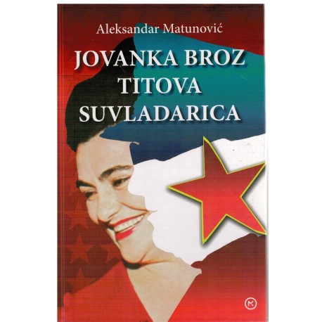 Jovanka Broz - Titova suvladarka