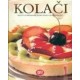 Kolači - Recepti za pripremanje jedinstvenih i ukusnih kolača